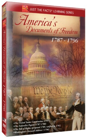 Just the Facts: America's Documents of Freedom 1787-1796