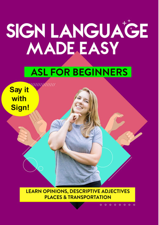 ASL - Learn Opinions, Descriptive Adjectives, Places & Transportation