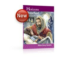 Horizons Preschool for Three‚Äôs Bible Story Reader