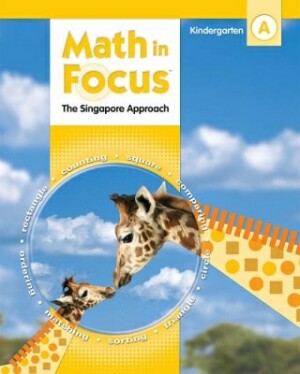 Math In Focus Grade Kindergarten Kit 1st Semester: The Singapore Approach