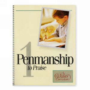 Weaver Penmanship To Praise Grade 1