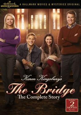 Karen Kingsbury's The Bridge:  The Complete Story