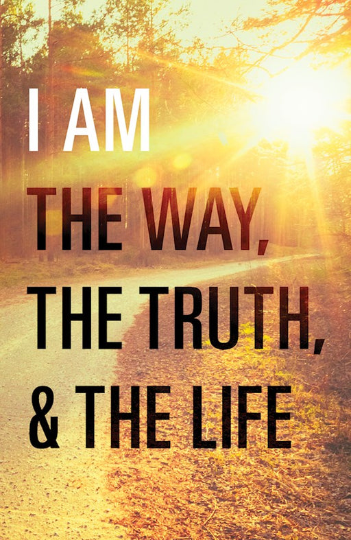 Tract-I Am The Way, The Truth, And The Life (ESV) (Pack Of 25) (Pkg-25)