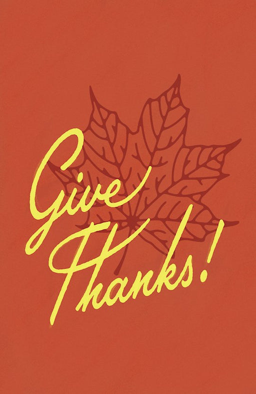 Tract-Give Thanks! (ESV) (Pack Of 25) (Pkg-25)