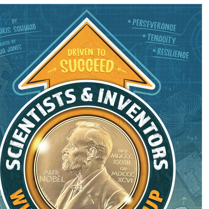 Scientists & Inventors Who Never Gave Up, Grades 4-9, Hardcover