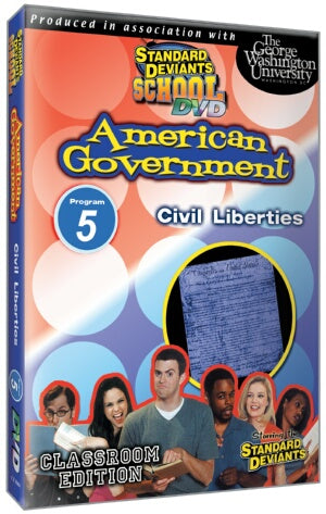 Standard Deviants School American Government Module 5: Civil Liberties