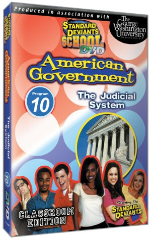 Standard Deviants School American Government Module 10: Judicial
