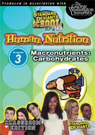 Standard Deviants School Nutrition Module 3: Carbohydrates