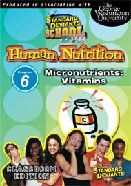 Standard Deviants School Nutrition Module 6: Vitamins