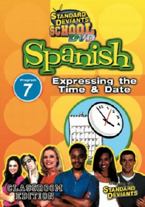 Standard Deviants School Spanish Module 7: Time and Date