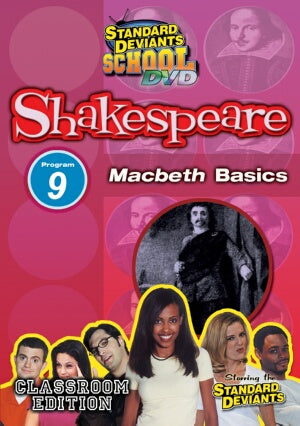 Standard Deviants School Shakespeare Module 9: Macbeth Basics