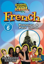 Standard Deviants School French Module 6: Pronouns and Past Tense
