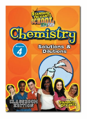 Standard Deviants School Chemistry Module 4: Solutions & Dilutions