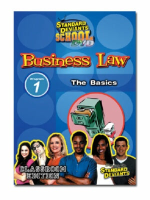Standard Deviants School Business Law Module 1: The Basics