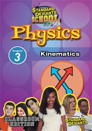 Standard Deviants School Physics Module 3: Kinematics