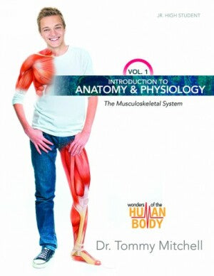 Introduction to Anatomy & Physiology Vol 1: The Musculoskeletal System