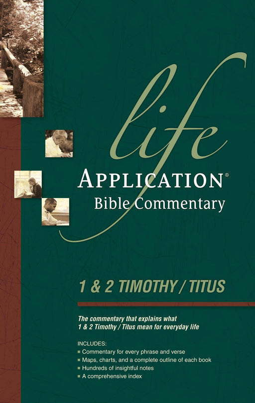 1 & 2 Timothy and Titus (Life Application Bible Commentary)
