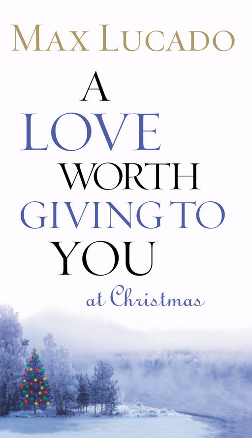 Love Worth Giving To You At Christmas (Individual)