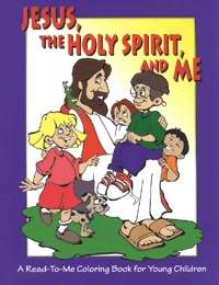 Jesus, The Holy Spirit, And Me Coloring Book
