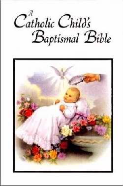 Catholic Child's First Baptismal Bible-Hardcover
