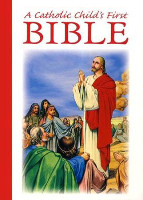 Catholic Child's First Bible-Hardcover
