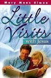 Little Visits With Jesus-Hardcover