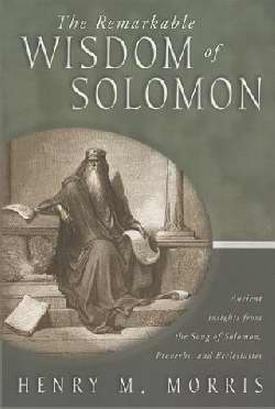 Remarkable Wisdom Of Solomon