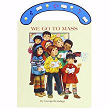 We Go To Mass (St. Joseph Carry-Me-Along Board Book)