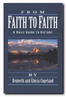 From Faith To Faith: Daily Guide To Victory