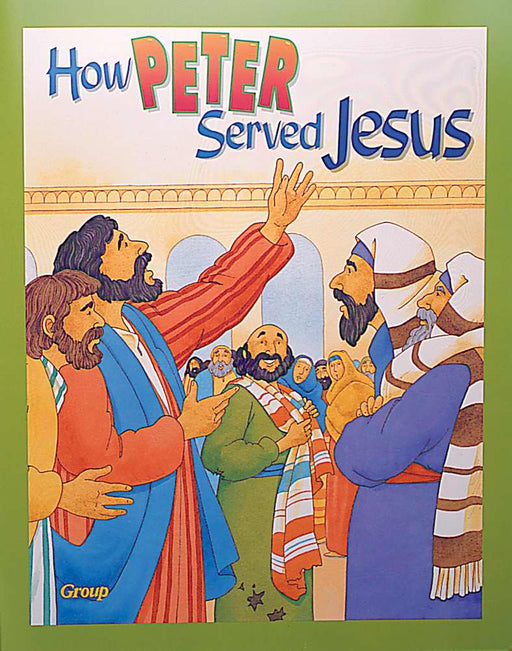 How Peter Served Jesus (Bible Big Books)
