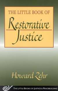 The Little Book Of Restorative Justice (Original)