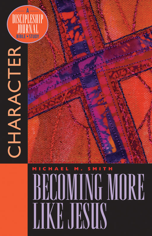 Becoming More Like Jesus (Discipleship Journal)