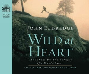 Wild At Heart (Unabrdg) (8 CD) Audiobook