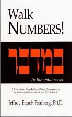 Walk Numbers!: A Messianic Jewish Devotional Commentary