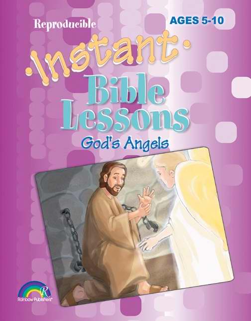 Instant Bible Lessons: Gods' Angels