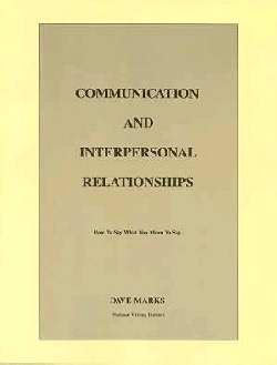 Communication And Interpersonal Relationships