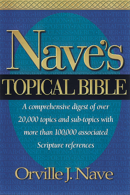 Nave's Topical Bible (Value Price)