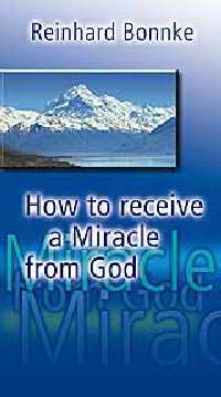 How To Receive A Miracle From God