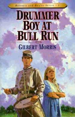 Drummer Boy At Bull Run (Bonnets And Bugles #1)