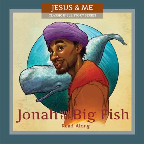 Jonah And The Big Fish (Jesus And Me)