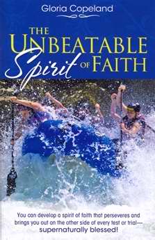 Unbeatable Spirit Of Faith