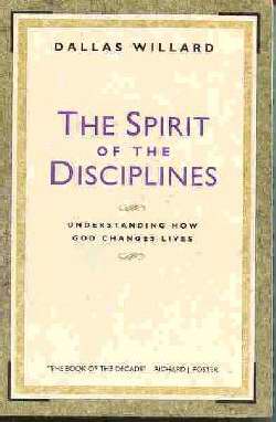 Spirit Of The Disciplines