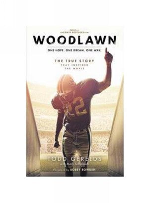 Woodlawn: One Hope. One Dream. One Way