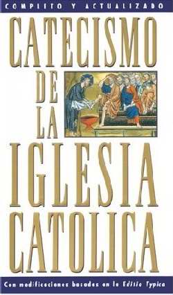 Span-Catechism Of The Catholic Church (Catecismo de La Iglesia Catolica)