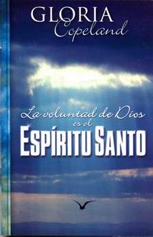 Span-God's Will Is The Holy Spirit (La Voluntad de Dios Es el Expritu Santo)