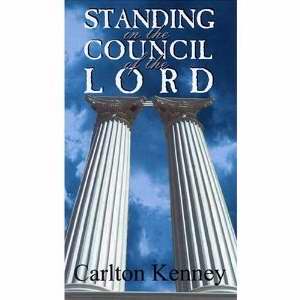 Standing In The Council Of The Lord
