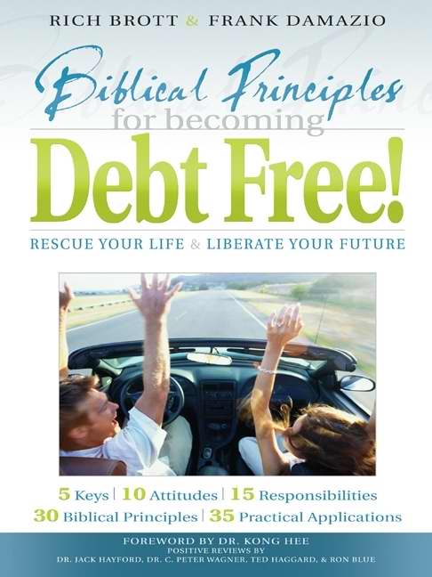 Biblical Principles/Becoming Debt Free