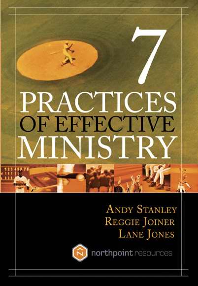 7 Practices Of Effective Ministry