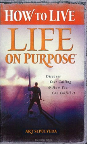 How To Live Life On Purpose