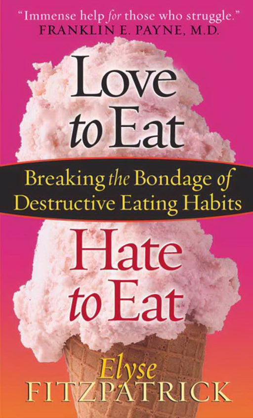 Love To Eat, Hate To Eat (Revised)